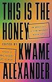 This Is the Honey: An Anthology of Contemporary Black Poets