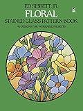 Floral Stained Glass Pattern Book (Dover Crafts: Stained Glass)
