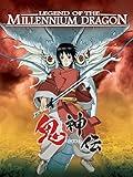 Legend of the Millennium Dragon
