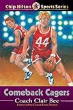 Comeback Cagers (Chip Hilton Sports Series Book 21)