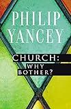 Church: Why Bother?