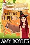 Southern Surprise (Sweet Tea Witch Mysteries Book 28)