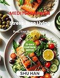 Mediterranean Stress-Free Living StorytellerUK2025: Reset Your Hormones with a 21-Day Cortisol Detox