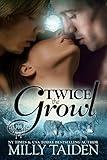 Twice The Growl (Paranormal Dating Agency, Book 1)