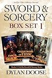 Sword and Sorcery Box Set 1: A Dark Epic Fantasy Adventure Box Set