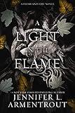 A Light in the Flame: A Flesh and Fire Novel