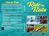 Ride the Rails for an Amazing Journey: A Guide to the Beauty and Comfort of Vacation Train Travel