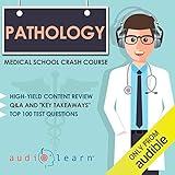 Pathology: Medical School Crash Course