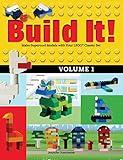 Build It! Volume 1: Make Supercool Models with Your LEGO® Classic Set