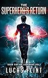 The Superhero's Return (Lightning Bolt Book 1)