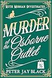 Murder at the Osborne Outlet (Ruth Morgan Cozy Mysteries Book 5)