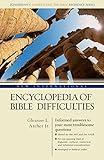 New International Encyclopedia of Bible Difficulties