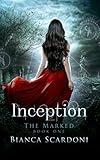 Inception (The Marked Saga Book 1)