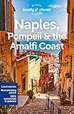 Lonely Planet Naples, Pompeii & the Amalfi Coast (Travel Guide)