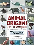 Animal Origami for the Enthusiast: Step-by-Step Instructions in Over 900 Diagrams/25 Original Models (Dover Crafts: Origami & Papercrafts)