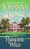 Paradise Wild (Avon Historical Romance)