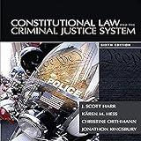 Constitutional Law and the Criminal Justice System