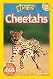 Cheetahs (National Geographic Kids Readers, Level 2)