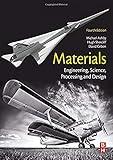 Materials: Engineering, Science, Processing and Design