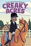 Creaky Acres: A Graphic Novel
