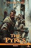 The Pyres: A Dark Epic Fantasy Adventure (Sword and Sorcery Book 3)
