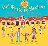 Off We Go to Mexico
