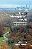 Forest Management for All: State and Private Forestry in the U.S. Forest Service
