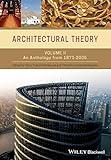 Architectural Theory, Volume 2: An Anthology from 1871 to 2005