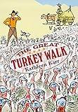 The Great Turkey Walk