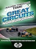 Racing Through Time - Great Circuits - Nurburgring