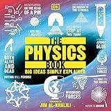 The Physics Book: Big Ideas Simply Explained