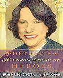 Portraits of Hispanic American Heroes