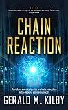 CHAIN REACTION: A Technothriller