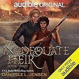 The Inadequate Heir: Bridge Kingdom, Book 3