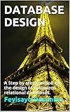 DATABASE DESIGN: A Step by step method for the design of optimized relational databases.