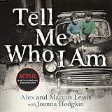 Tell Me Who I Am: The Story Behind the Netflix Documentary