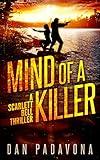 Mind of a Killer: A Gripping Serial Killer Thriller (A Scarlett Bell Dark FBI Thriller Book 1)