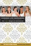Charmed and Dangerous: The Clique Prequel