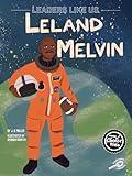 Rourke Educational Media Leland Melvin, Leaders Like Us Series, Guided Reading Level N Reader (Volume 9)