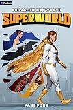 Superworld 4: An Alternate Reality Fantasy
