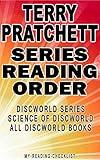 TERRY PRATCHETT: SERIES READING ORDER: MY READING CHECKLIST: DISCWORLD SERIES, THE SCIENCE OF DISCWORLD SERIES, TERRY PRATCHETT’S OTHER BOOKS BASED ON DISCWORLD