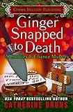 Ginger Snapped to Death (Cookies & Chance Mysteries)
