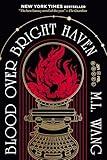 Blood Over Bright Haven: A Novel