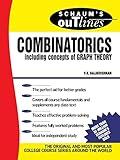 Schaum's Outline of Theory and Problems of Combinatorics including concepts of Graph Theory