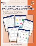 Geometry: 2D & 3D shapes, symmetry, area & perimeter: Math practice worksheets for 2-nd graders (7+ years old) (Math Worksheets 2nd grade (age 7+))