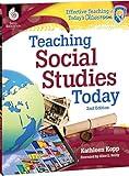 Teaching Social Studies Today 2nd Edition (Effective Teaching in Today's Classroom)