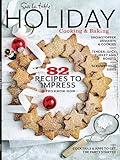 Sur La Table - Holiday Cooking & Baking: 82 Recipes + Pro Know-How, Tools For Bakers, Desserts & Cookies, Appetizers, Turkey 3 Ways, Side Dishes, Pies, Pumpkin, Brunch, Main Dishes, Cocktails & More!