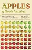 Apples of North America: A Celebration of Exceptional Varieties