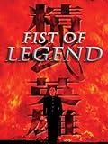 Fist of Legend