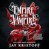 Empire of the Vampire: Book One
